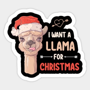 I Want A Llama For Christmas Sticker